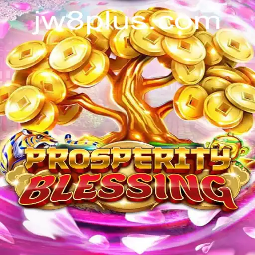 ProsperityBlessing: A Comprehensive Guide to the Innovative Game with JW8